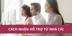 Cách Nhận Hỗ Trợ Từ Nhà Cái Chuyên Nghiệp, Phục Vụ 24/7 1 cach nhan ho tro tu nha cai